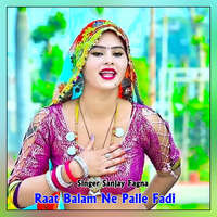 Raat Balam Ne Palle Fadi