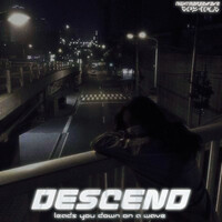 Descend