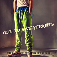 Ode to Sweatpants