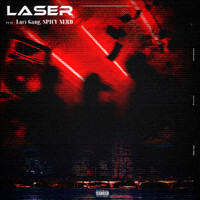 LASER (Feat. Luci Gang, SPICY NERD)