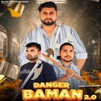 Danger Baman 2.0