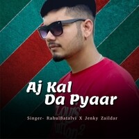 Aj Kal Da Pyaar