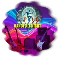 Dance All Night