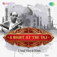 Vilayet Khan - A Night At The Taj