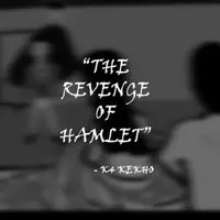 The Revenge Of Hamlet