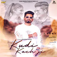 Kudi Kach Ji