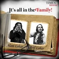 Its all in the Family - Alam Lohar And Arif Lohar
