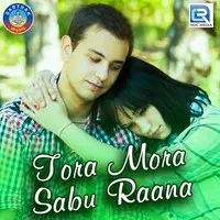 Tora Mora Sabu Raana