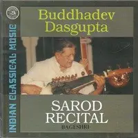 Sarod Recital By Buddhadev Dasgupta