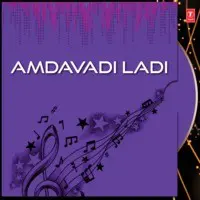 Amdavadi Ladi