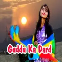 Guddu Ka Dard