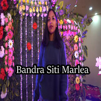 Bandra Siti Marlea