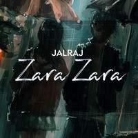 Zara Zara (JalRaj)