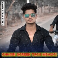 Chhori Screen Tuch Mewati