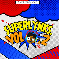 Superlynks, Vol. 2