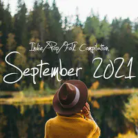 Indie/Pop/Folk Compilation - September 2021