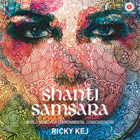 Shanti Samsara- World Music For Environmental Consciousness