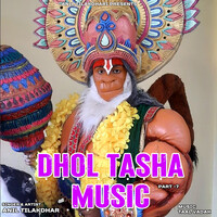 Dhol Tasha Music, Pt. 7