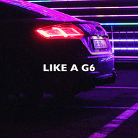 Like a G6