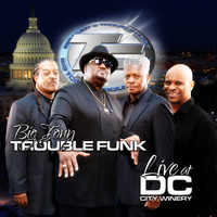 Big Tony & Trouble Funk (Live at DC City Winery)