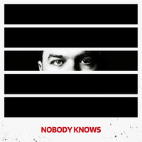 Nobody Knows Song Download: Play & Listen Nobody Knows all MP3 Song by ...