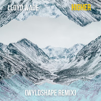 Higher (Wyldshape Remix)
