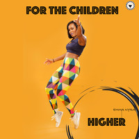 Higher (For the Children)