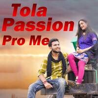 Tola Passion Pro Me