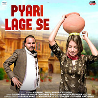 Pyari Lage Se (feat. Kiranpal,Shivi,Mundra,Yogesh)