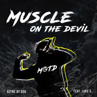 Muscle on the Devil