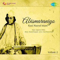 Abismaraniyo Kazi Nazrul Islam,Vol. 2
