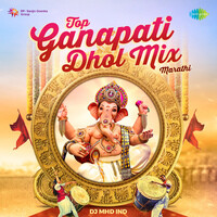 Top Ganapati Dhol Mix Marathi