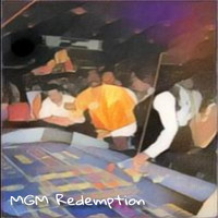 Mgm Redemption