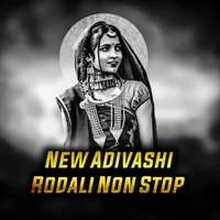 New Adivashi Rodali Non Stop