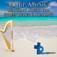 Harp Music - Relaxing Music for Stress Relief & Healing