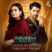 Mohabbat Reza Reza (Original Soundtrack)