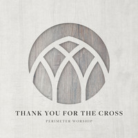 Thank You for the Cross