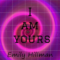 I Am Yours