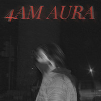 4am Aura