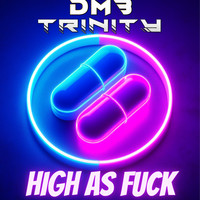 High as Fuck
