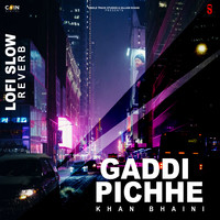 Gaddi Pichhe Naa (Lofi Slow Reverb)