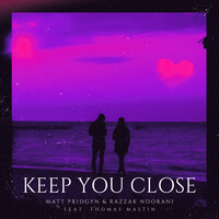 Keep You Close