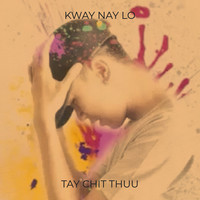 Kway Nay Lo