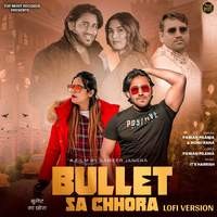 Bullet Sa Chhora (Lofi Version)