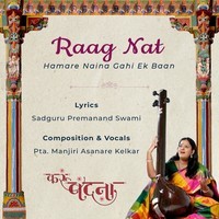 Raag Nat Hamare Naina Gahi Ek Baan