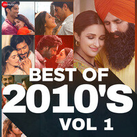 Best Of 2010s - Vol. 1