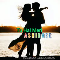 Tu Hai Meri Ashiqhee!