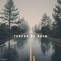 Torpor of Rain