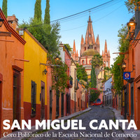 San Miguel Canta