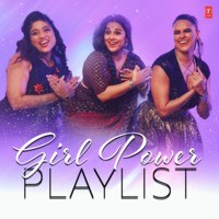 Girl Power Playlist